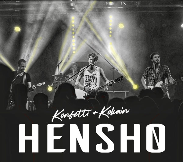 HENSHO - "Konfetti & Kokain", das neue Album der Band, erscheint am 28.12.2019